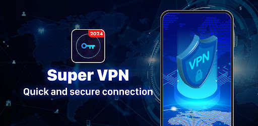 Super VPN: Safe & Secure VPN